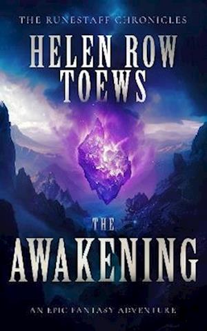 Cover for Helen Row Toews · The Awakening - Runestaff Chronicles (Paperback Book) (2025)