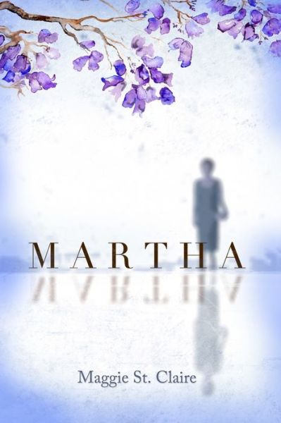 Cover for Maggie St Claire · Martha (Paperback Book) (2019)