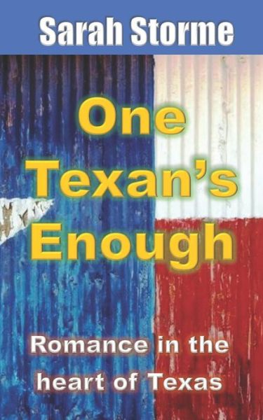 Cover for Sarah Storme · One Texan's Enough (Paperback Book) (2019)