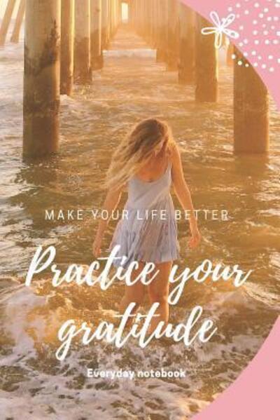 Cover for Linda May · Practice your gratitude (Paperback Book) (2019)