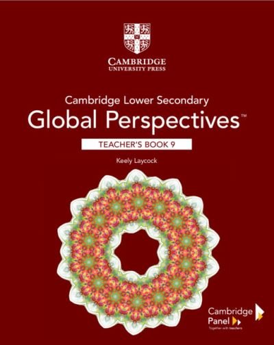 Cover for Keely Laycock · Cambridge Lower Secondary Global Perspectives Stage 9 Teacher's Book - Cambridge Lower Secondary Global Perspectives (Taschenbuch) (2020)