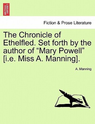 Cover for A Manning · The Chronicle of Ethelfled. Set Forth by the Author of (Paperback Book) (2011)