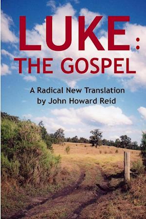 Cover for John Howard Reid · Luke (Book) (2013)