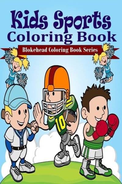 Cover for The Blokehead · Kids Sports Coloring Book (Taschenbuch) (2020)