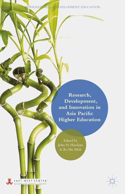 Research, Development, and Innovation in Asia Pacific Higher Education - International and Development Education -  - Books - Palgrave Macmillan - 9781349498574 - April 29, 2015