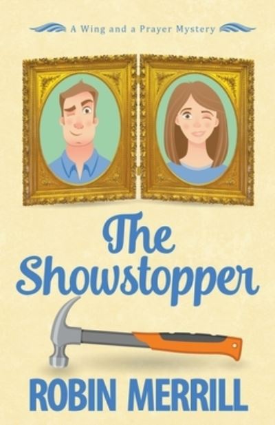 Cover for Robin Merrill · The Showstopper (Paperback Book) (2019)