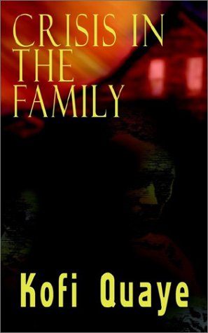 Cover for Kofi Quaye · Crisis in the Family (Paperback Book) (2002)