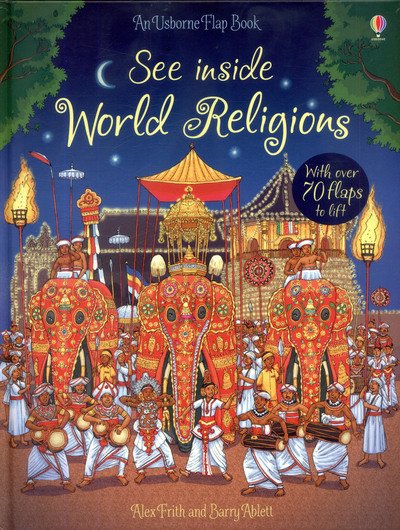 See Inside World Religions - See Inside - Alex Frith - Books - Usborne Publishing Ltd - 9781409594574 - June 1, 2017