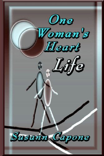 Cover for Susann Capone · One Woman's Heart / Life (Paperback Book) (2005)
