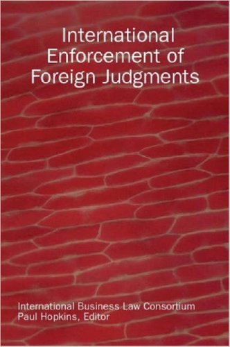 Cover for B International Business Law Consortium · International Enforcement of Foreign Judgments (Paperback Bog) (2006)