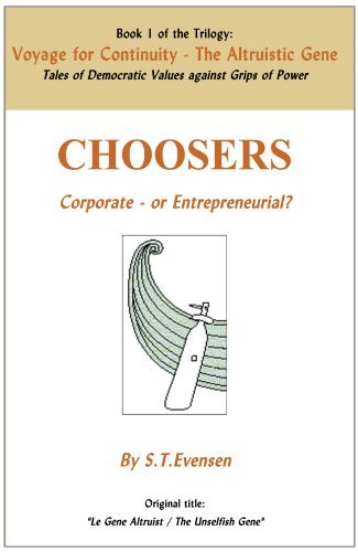 Cover for Sverre Evensen · Voyage for Continuity - Choosers: the Altruistic Gene Inspires Democratic Values Against Grips of Power (Paperback Book) (2005)