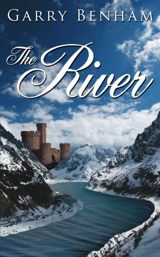 Cover for Garry Benham · The River (Paperback Book) (2006)