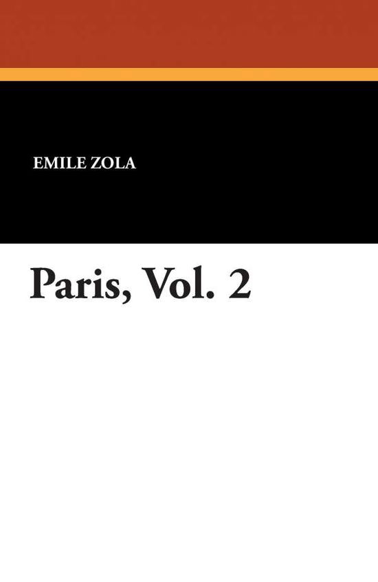 Cover for Emile Zola · Paris, Vol. 2 (Paperback Book) (2024)