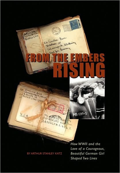 Cover for Arthur S. Katz · From the Embers Rising (Hardcover Book) [Multilingual edition] (2010)