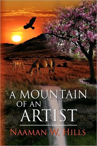Cover for Naaman W Hills · A Mountain of an Artist (Pocketbok) (2010)