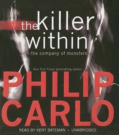 Cover for Philip Carlo · The Killer Within (CD) (2011)