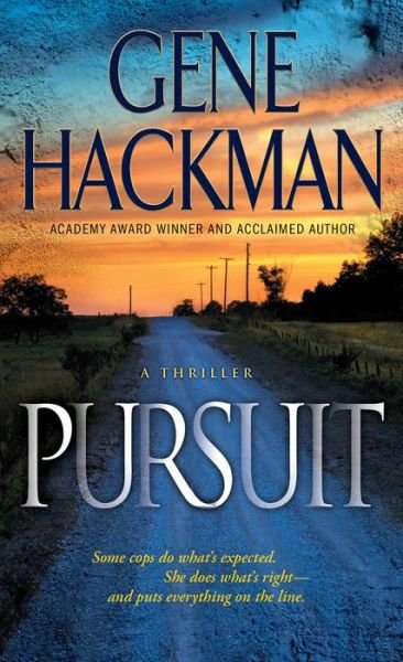 Cover for Gene Hackman · Pursuit (Pocketbok) (2013)