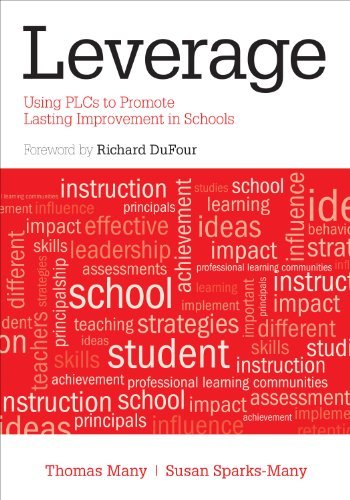 Cover for Thomas W. Many · Leverage: Using PLCs to Promote Lasting Improvement in Schools (Pocketbok) [Large Type / Large Print edition] (2014)