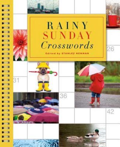 Rainy Sunday Crosswords - Stanley Newman - Books - Puzzlewright - 9781454916574 - September 6, 2016