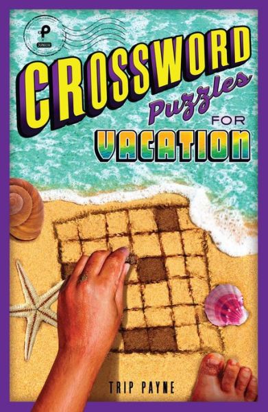 Cover for Trip Payne · Crossword Puzzles for Vacation (Paperback Book) (2018)