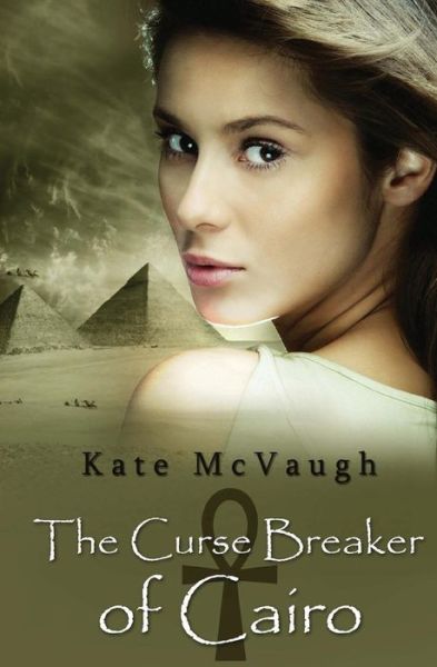 Cover for Kate Mcvaugh · The Curse Breaker of Cairo (Paperback Book) (2011)