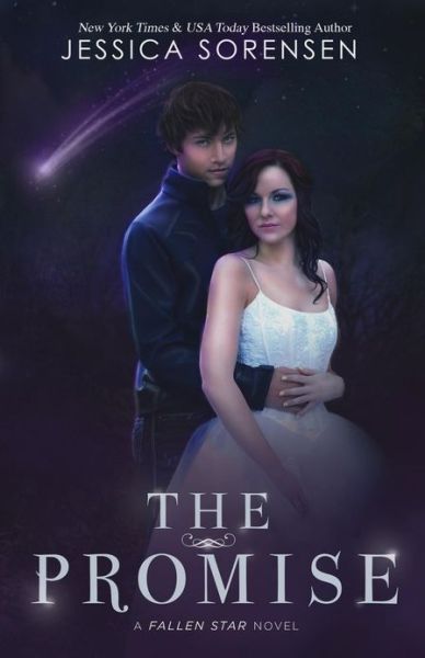 Cover for Jessica Sorensen · The Promise: Fallen Star Series (Volume 4) (Taschenbuch) (2012)