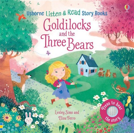 Cover for Lesley Sims · Goldilocks and the Three Bears - Listen and Read Story Books (Board book) (2019)