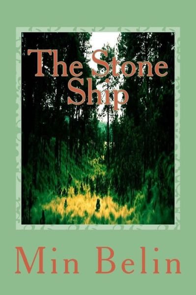 Cover for Min Belin · The Stone Ship (Paperback Book) (2012)