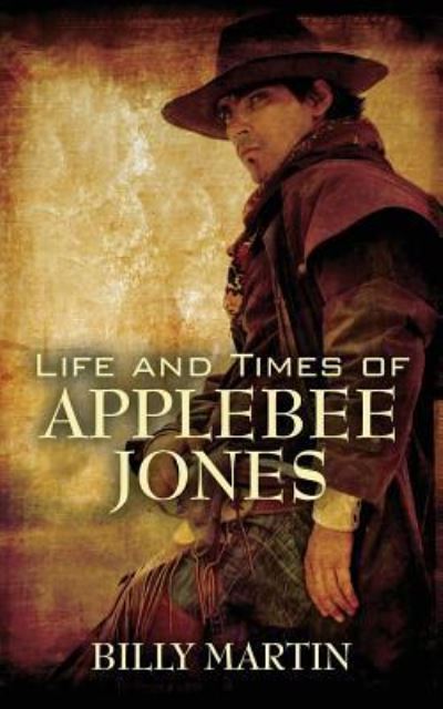 Cover for Billy Martin · Life and Times of Applebee Jones (Paperback Book) (2015)