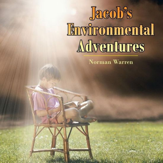 Cover for Norman Warren · Jacob's Environmental Adventures (Paperback Book) (2013)