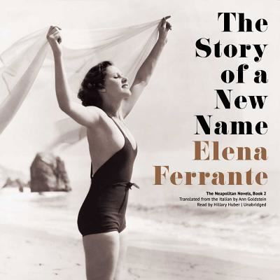 Cover for Elena Ferrante · The Story of a New Name (MP3-CD) (2015)