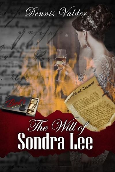 Cover for Dennis Valder · The Will of Sondra Lee (Paperback Book) (2014)