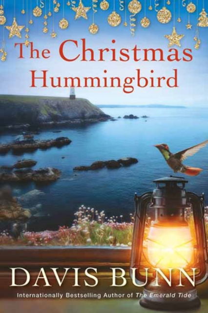 Cover for Davis Bunn · The Christmas Hummingbird (Hardcover Book) (2022)