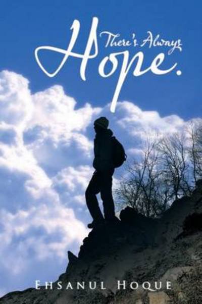 Cover for Ehsanul Hoque · There's Always Hope. (Paperback Book) (2014)