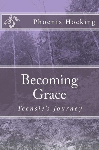 Cover for Phoenix Hocking · Becoming Grace (Paperback Book) (2014)