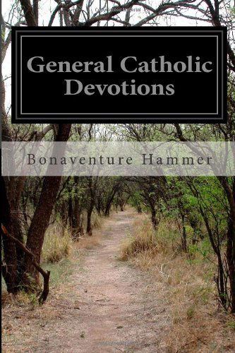 Cover for Bonaventure Hammer · General Catholic Devotions (Paperback Book) (2014)