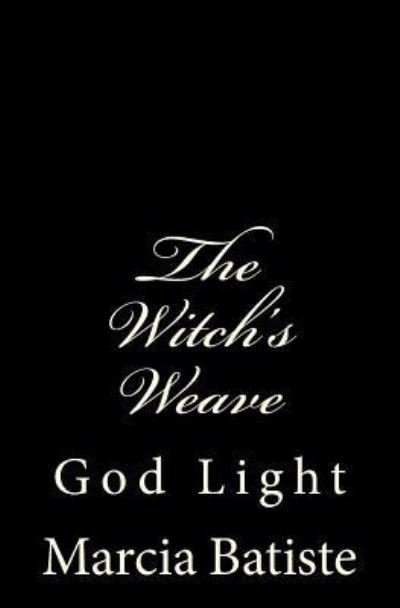 Cover for Marcia Batiste · The Witch's Weave (Paperback Bog) (2014)