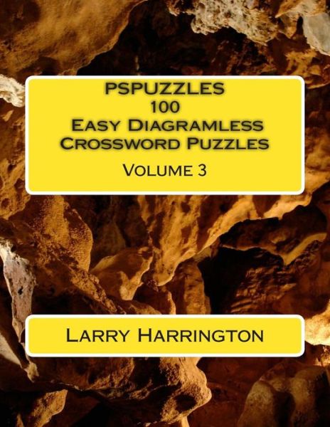 Cover for Larry Harrington · Pspuzzles 100 Easy Diagramless Crossword Puzzles Volume 3 (Paperback Book) (2014)