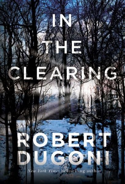 Cover for Robert Dugoni · In the Clearing - Tracy Crosswhite (Paperback Book) (2016)