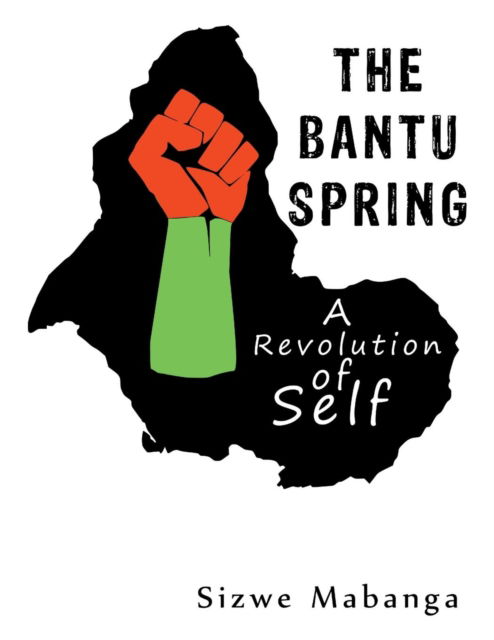 Cover for Sizwe Mabanga · The Bantu Spring (Paperback Book) (2016)