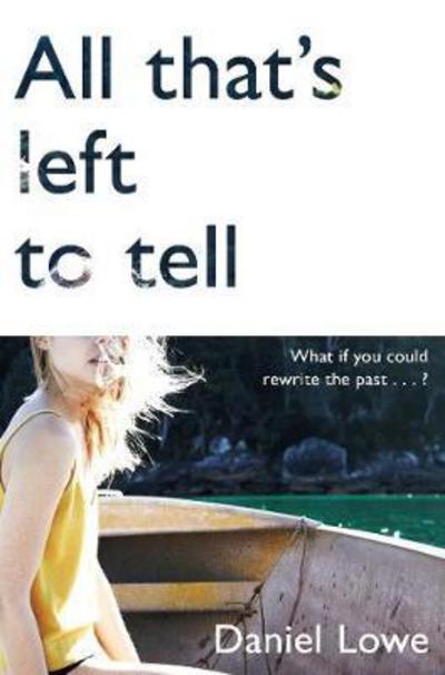 Cover for Daniel Lowe · All That's Left to Tell (Paperback Book) (2018)