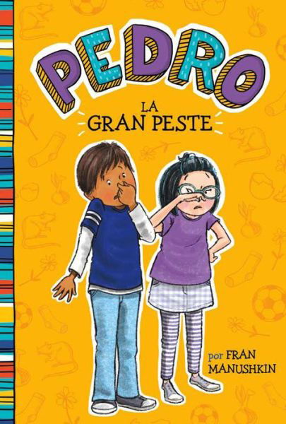 Gran Peste - Fran Manushkin - Books - Capstone - 9781515846574 - August 1, 2019