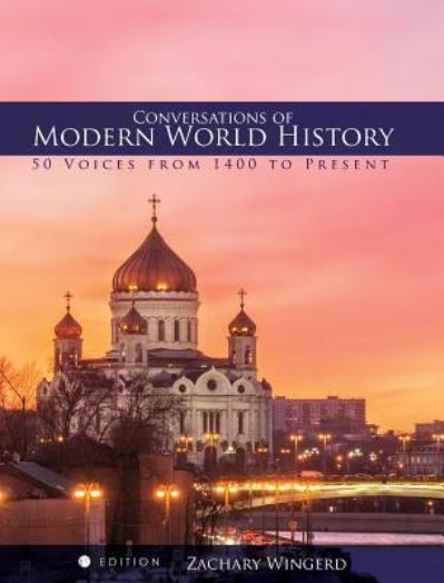 Cover for Zachary Wingerd · Conversations of Modern World History (Hardcover Book) (2016)