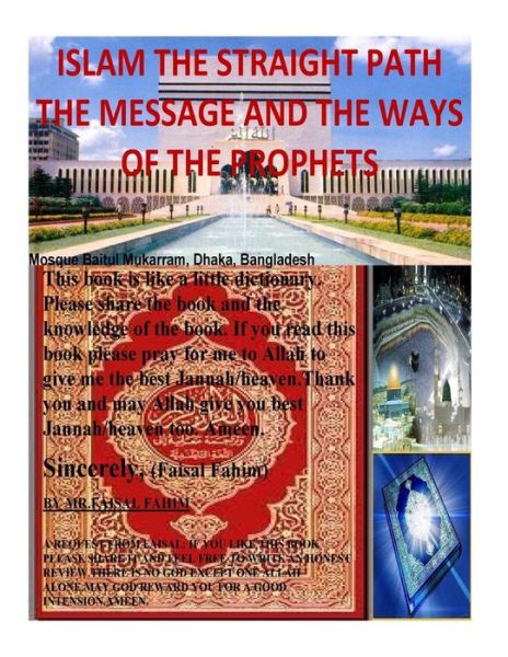 Cover for Mr Faisal Fahim · Islam the Straight Path the Message and the Ways of the Prophets (Paperback Book) (2015)