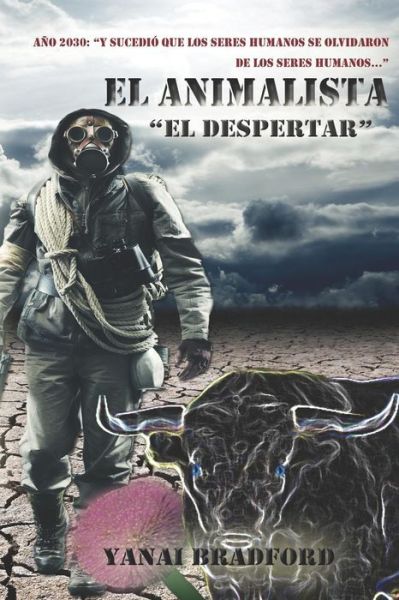 Cover for Yanai Bradford · El animalista; el despertar (Paperback Book) (2016)