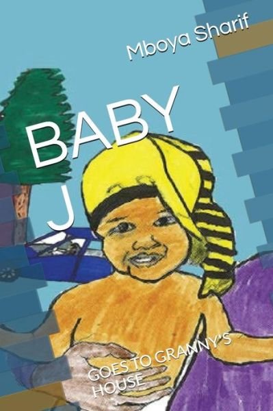 Cover for Mboya Sharif · Baby J (Paperback Book) (2017)
