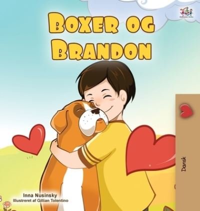 Cover for Kidkiddos Books · Boxer and Brandon (Danish Children's Book) (Gebundenes Buch) (2020)