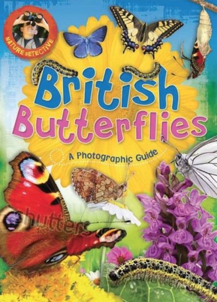 Cover for Victoria Munson · Nature Detective: British Butterflies - Nature Detective (Hardcover Book) (2017)