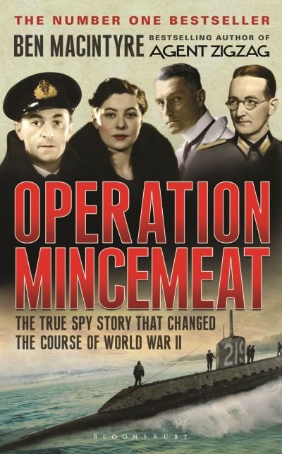 Cover for Ben Macintyre · Operation Mincemeat: The True Spy Story that Changed the Course of World War II (Paperback Bog) (2024)