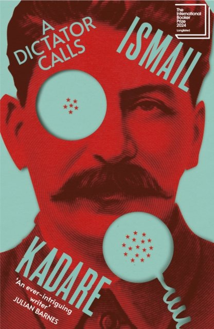 Cover for Ismail Kadare · A Dictator Calls (Pocketbok) (2024)